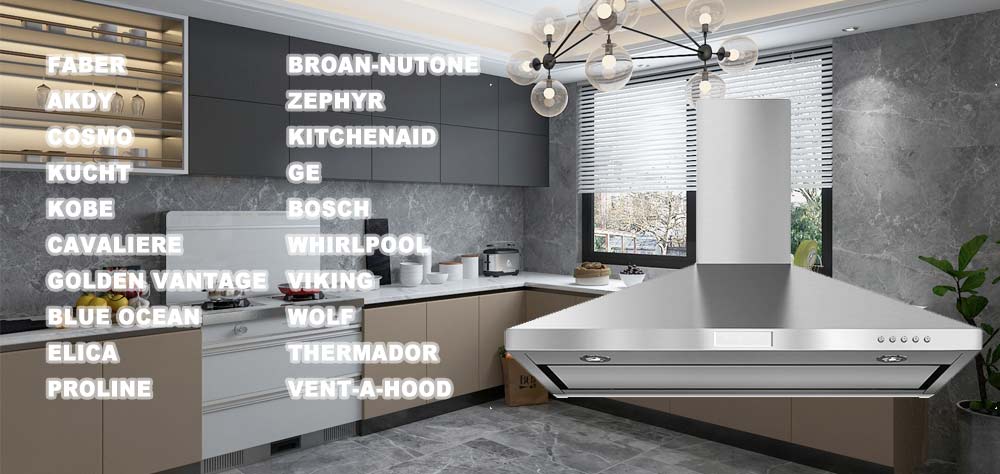 Top 20 range hood brands