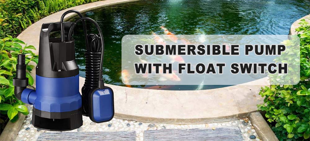 What is a submersible pump with float switch